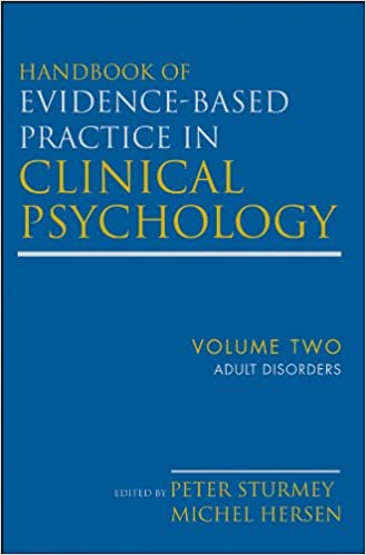 Handbook of Evidence-Based Practice in Clinical Psychology, Adult Disorders - Original PDF